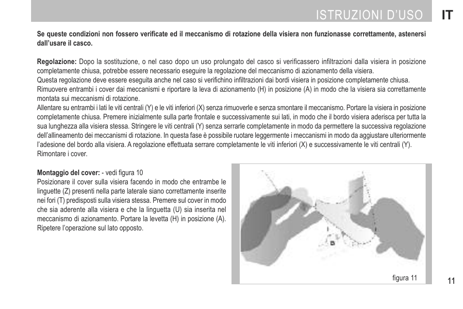 Istruzioni d’uso it | SUOMY City Tour User Manual | Page 13 / 75