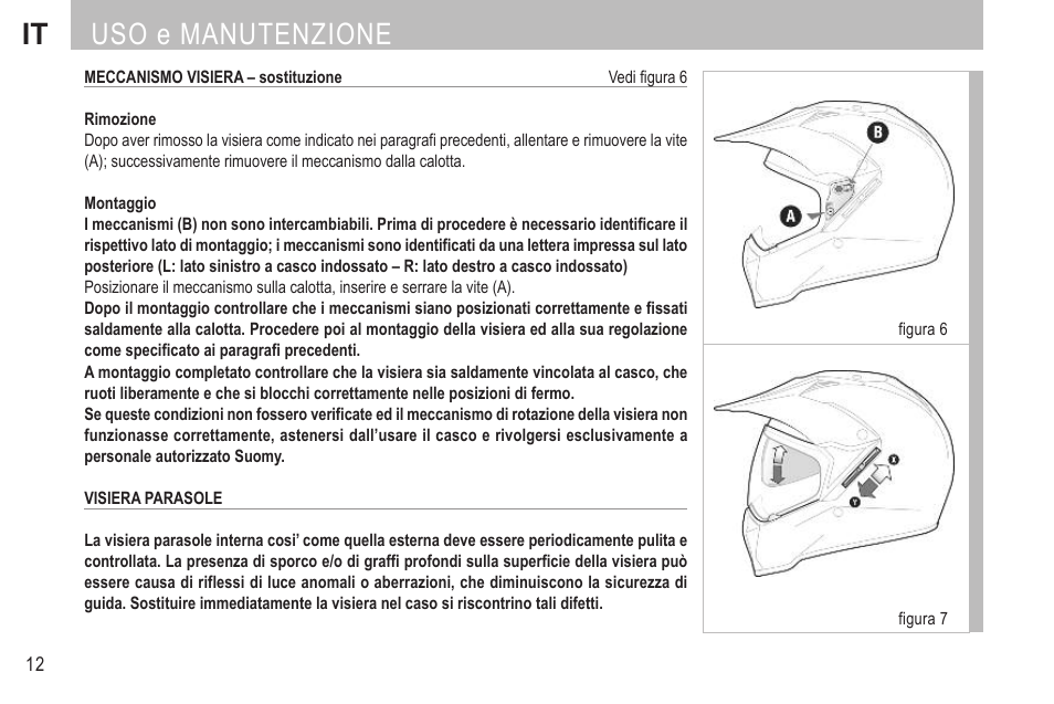 It uso e manutenzione | SUOMY MX Tourer User Manual | Page 14 / 99