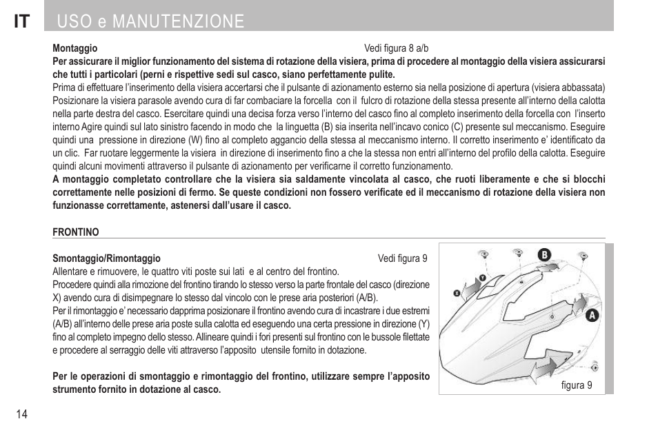 It uso e manutenzione | SUOMY MX Tourer User Manual | Page 16 / 99