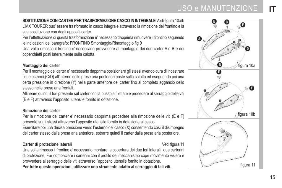 Uso e manutenzione it | SUOMY MX Tourer User Manual | Page 17 / 99
