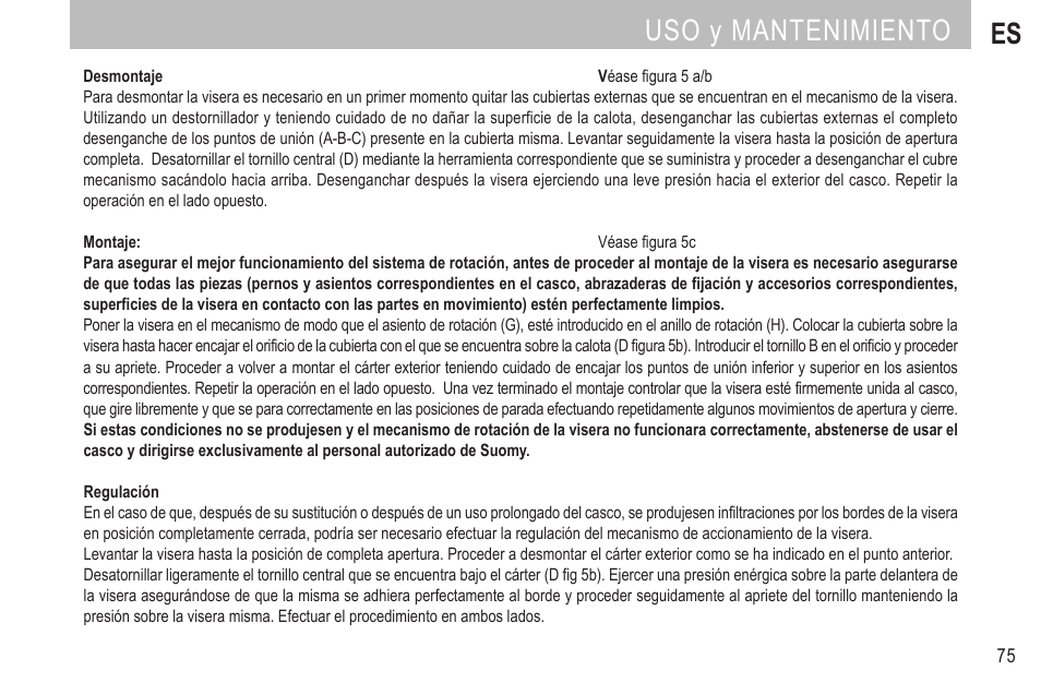 Uso y mantenimiento es | SUOMY MX Tourer User Manual | Page 77 / 99