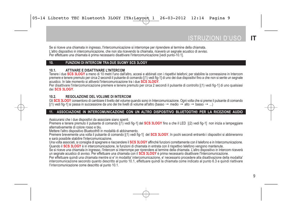 Istruzioni d’uso it | SUOMY 3LOGY Bluetooth User Manual | Page 11 / 68