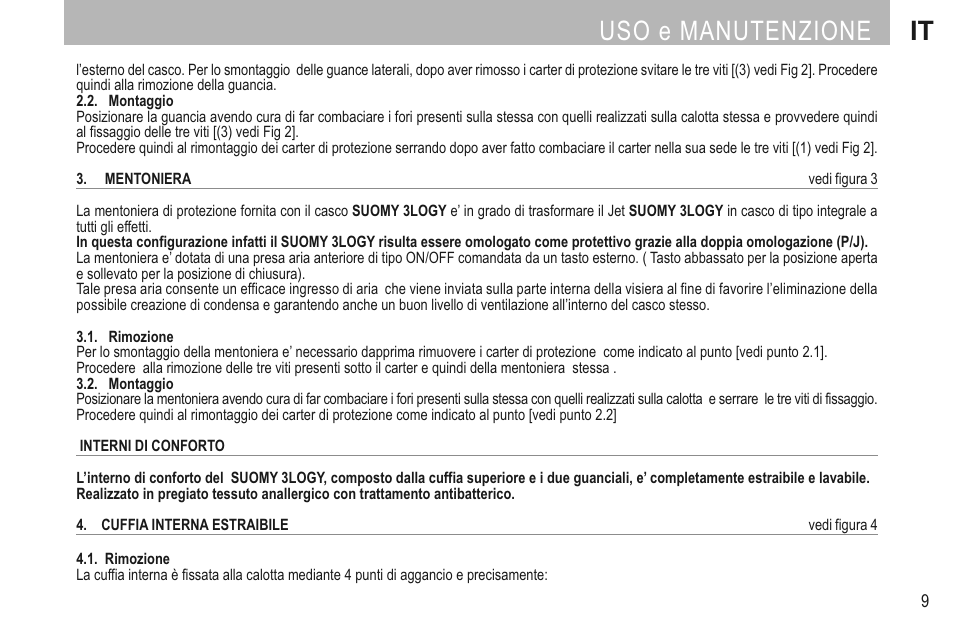 Uso e manutenzione it | SUOMY 3LOGY Helmet User Manual | Page 11 / 68