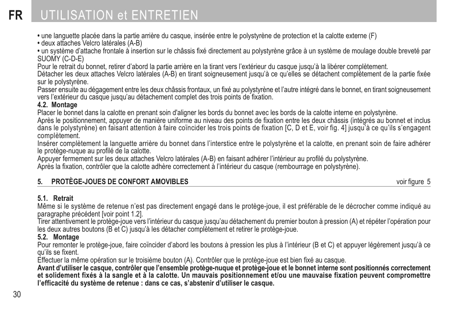 Utilisation et entretien | SUOMY 3LOGY Helmet User Manual | Page 32 / 68