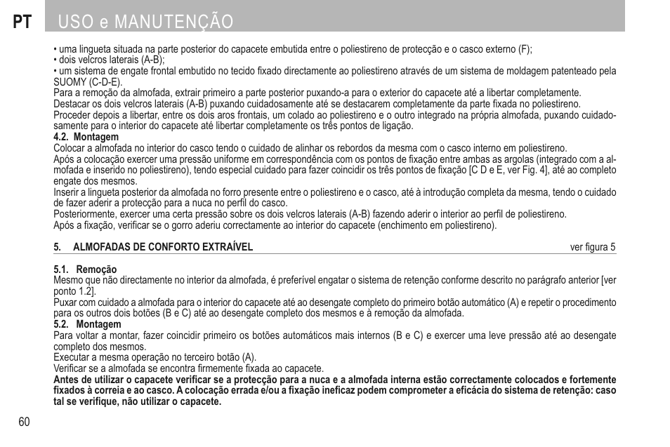 Uso e manutenção | SUOMY 3LOGY Helmet User Manual | Page 62 / 68
