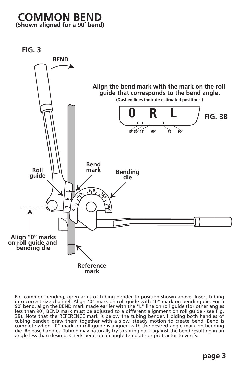 0 r l, Common bend, Page 3 | Fig. 3, Fig. 3b, Shown aligned for a 90˚ bend), Reference mark, Bend | TEKTON 6519 - Three-Size Tubing Bender User Manual | Page 3 / 4