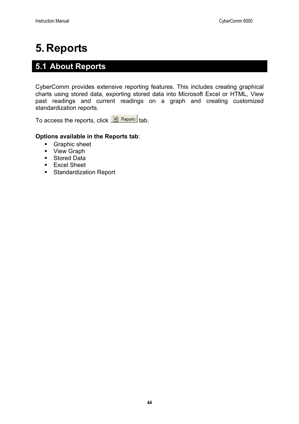 Reports, 1 about reports | Thermo Fisher Scientific CyberComm 6000 for CyberScan Series 6000 User Manual | Page 50 / 68