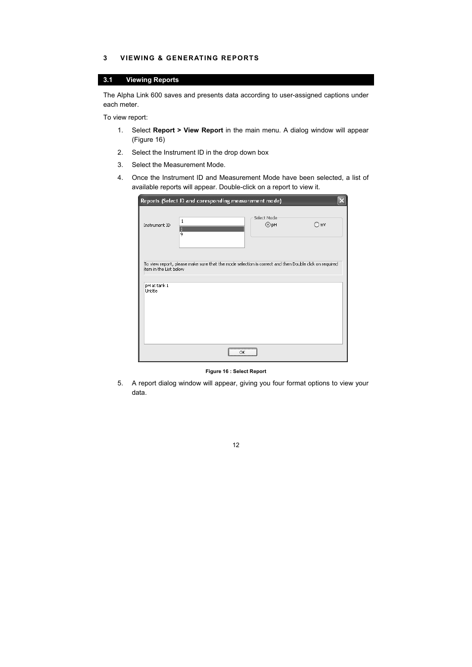 3 viewing & generating reports, 1 viewing reports | Thermo Fisher Scientific Alpha Link 600 Communications Software User Manual | Page 18 / 28