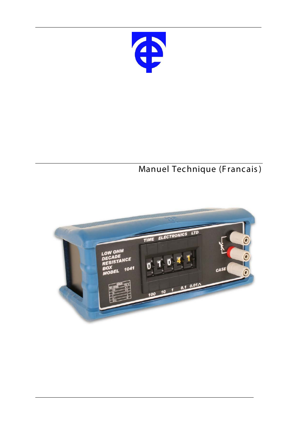 Manuel technique (francais), Manuel technique (f rancais ) | Time Electronics 1041 Resistance Decade Box User Manual | Page 9 / 20
