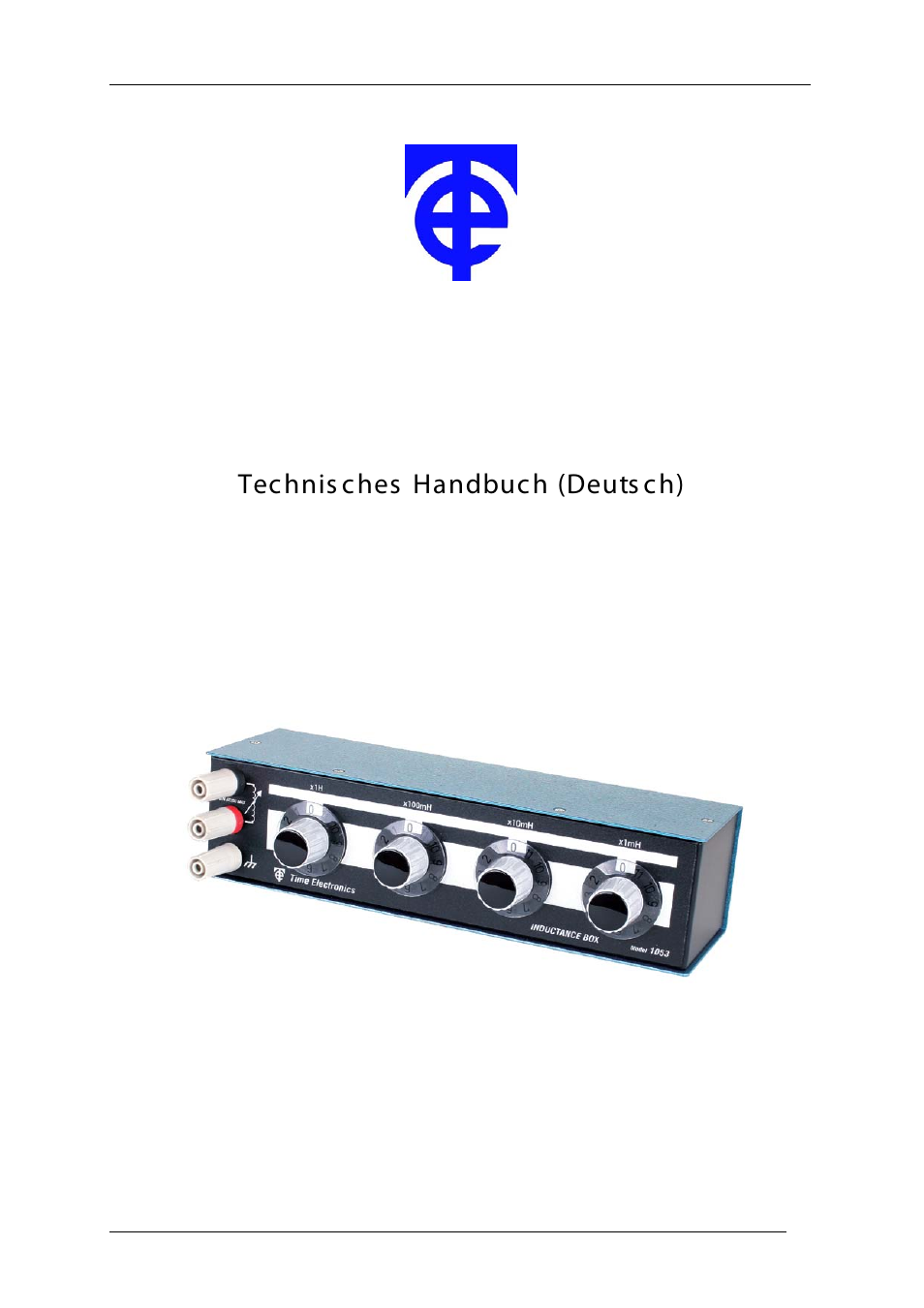 Technisches handbuch (deutsch), Technis ches handbuch (deuts ch), 1053 induktivitätsdekade | Time Electronics 1053 Inductance Decade Box User Manual | Page 10 / 17