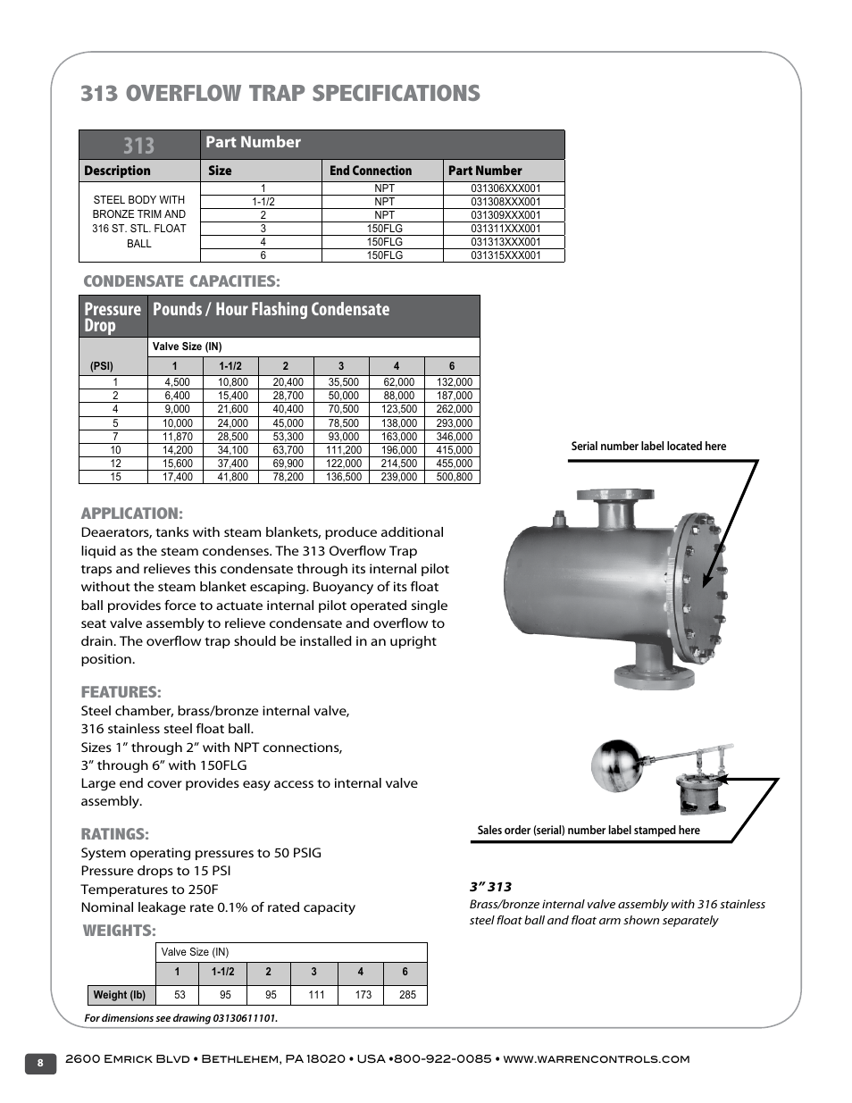 313 overflow trap specifications, Pressure drop pounds / hour flashing condensate, Application | Features, Ratings, Weights, Part number, Condensate capacities | Warren Controls 313 Overflow Trap User Manual | Page 8 / 16