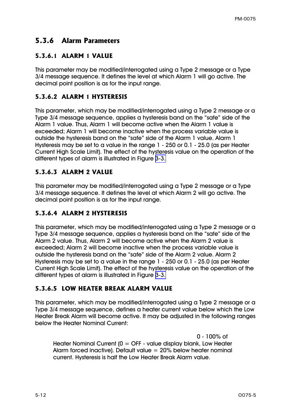 Alarm parameters, Alarm 1 value, Alarm 1 hysteresis | Alarm 2 value, Alarm 2 hysteresis, Low heater break alarm value | West Control Solutions N6600 User Manual | Page 64 / 114