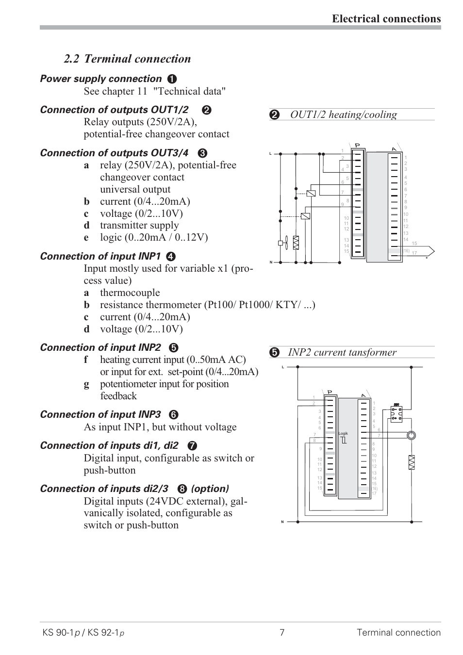 2 terminal connection 7, Inp2 current transformer 7, Out1/2 heating/cooling 7 | 2 terminal connection, Electrical connections, See chapter 11 "technical data, As input inp1, but without voltage, 2 out1/2 heating/cooling, 5 inp2 current tansformer, Power supply connection 1 | West Control Solutions KS 92-1 Programmer manual User Manual | Page 7 / 84