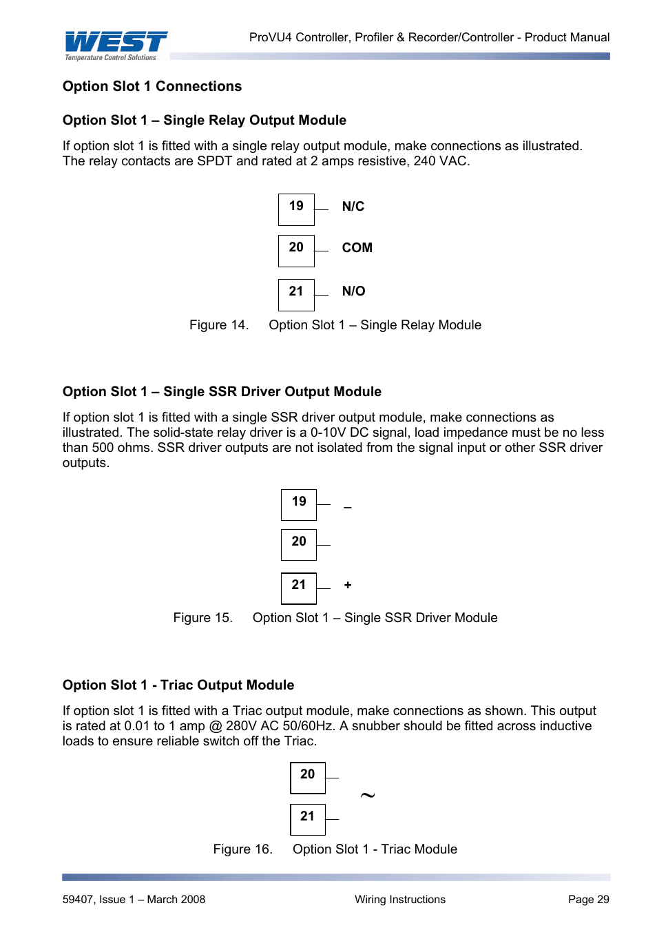 Option slot 1 connections, Option slot 1 – single relay output module, Option slot 1 – single ssr driver output module | Option slot 1 - triac output module | West Control Solutions ProVU 4 User Manual | Page 30 / 184