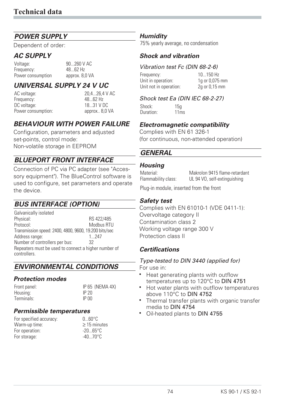 Technical data 74, Power supply 74, Technical data | Power supply, Ac supply, Universal supply 24 v uc, Behaviour with power failure, Blueport front interface, Bus interface (option), Environmental conditions | West Control Solutions Pro-4 User Manual | Page 74 / 84