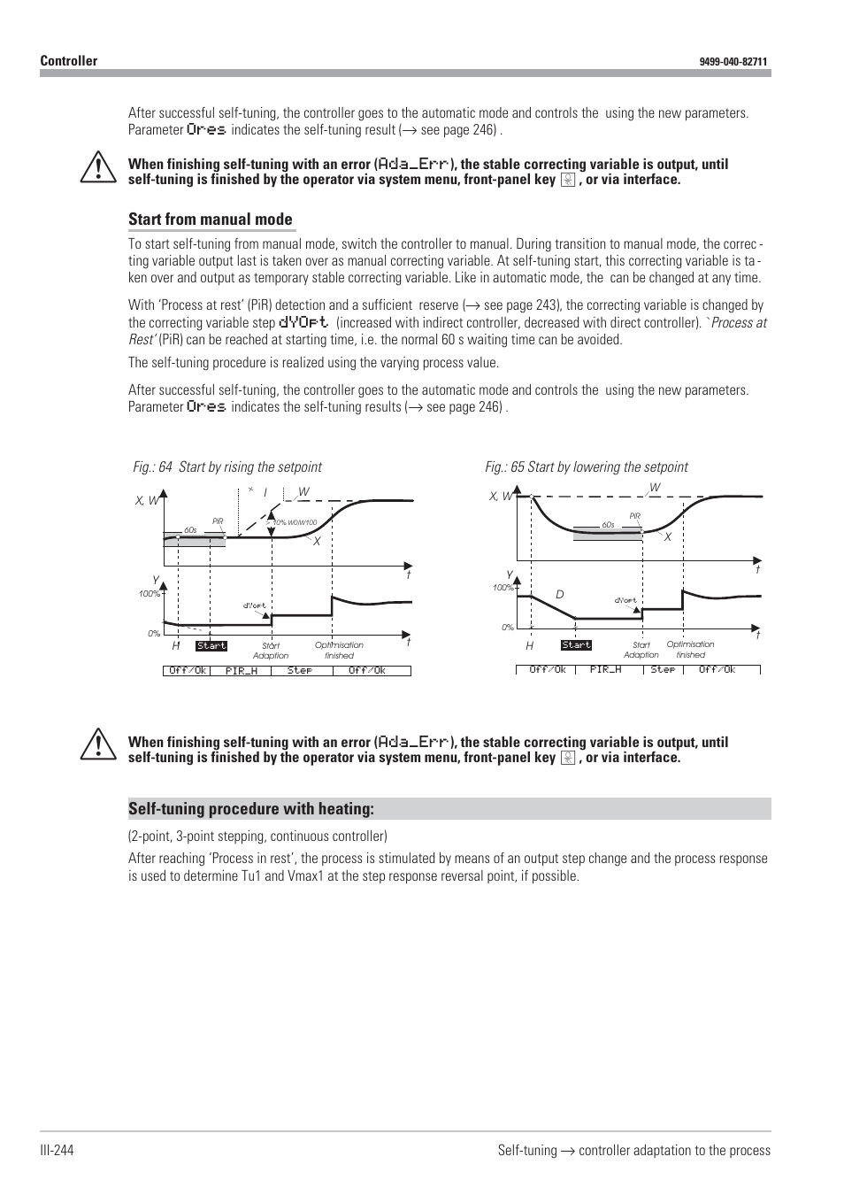 Setpoint reserve 244, Self-tuning with heating process 244, Start from manual mode 244 | Start from manual mode, Self-tuning procedure with heating | West Control Solutions KS98-1 User Manual | Page 244 / 320