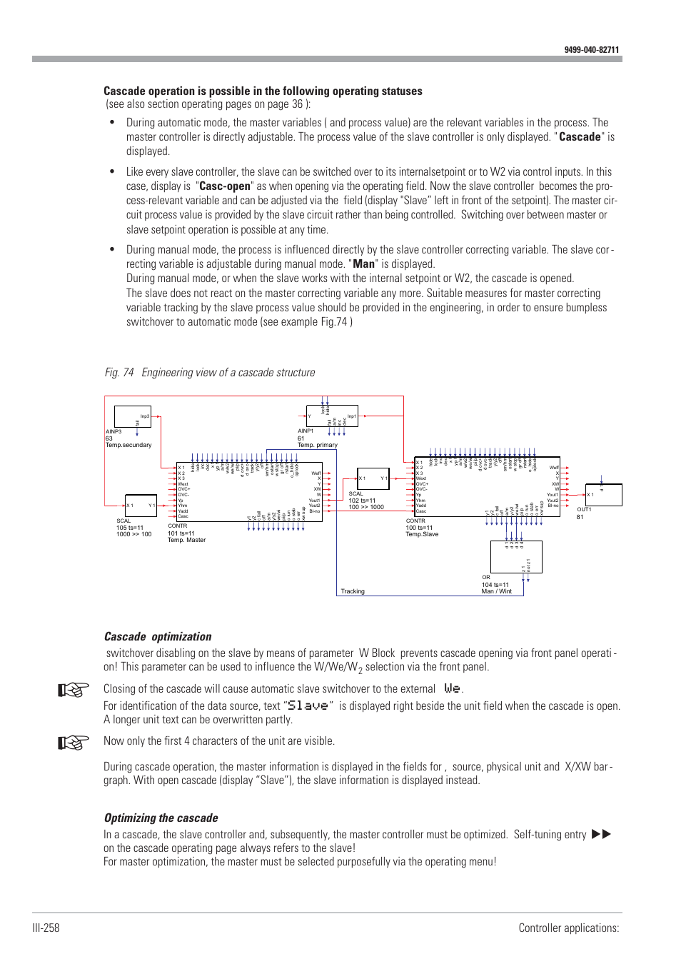 Cascade optimization 258, Selection via the front panel, Iii-258 controller applications | Fig. 74 engineering view of a cascade structure | West Control Solutions KS98-1 User Manual | Page 258 / 320