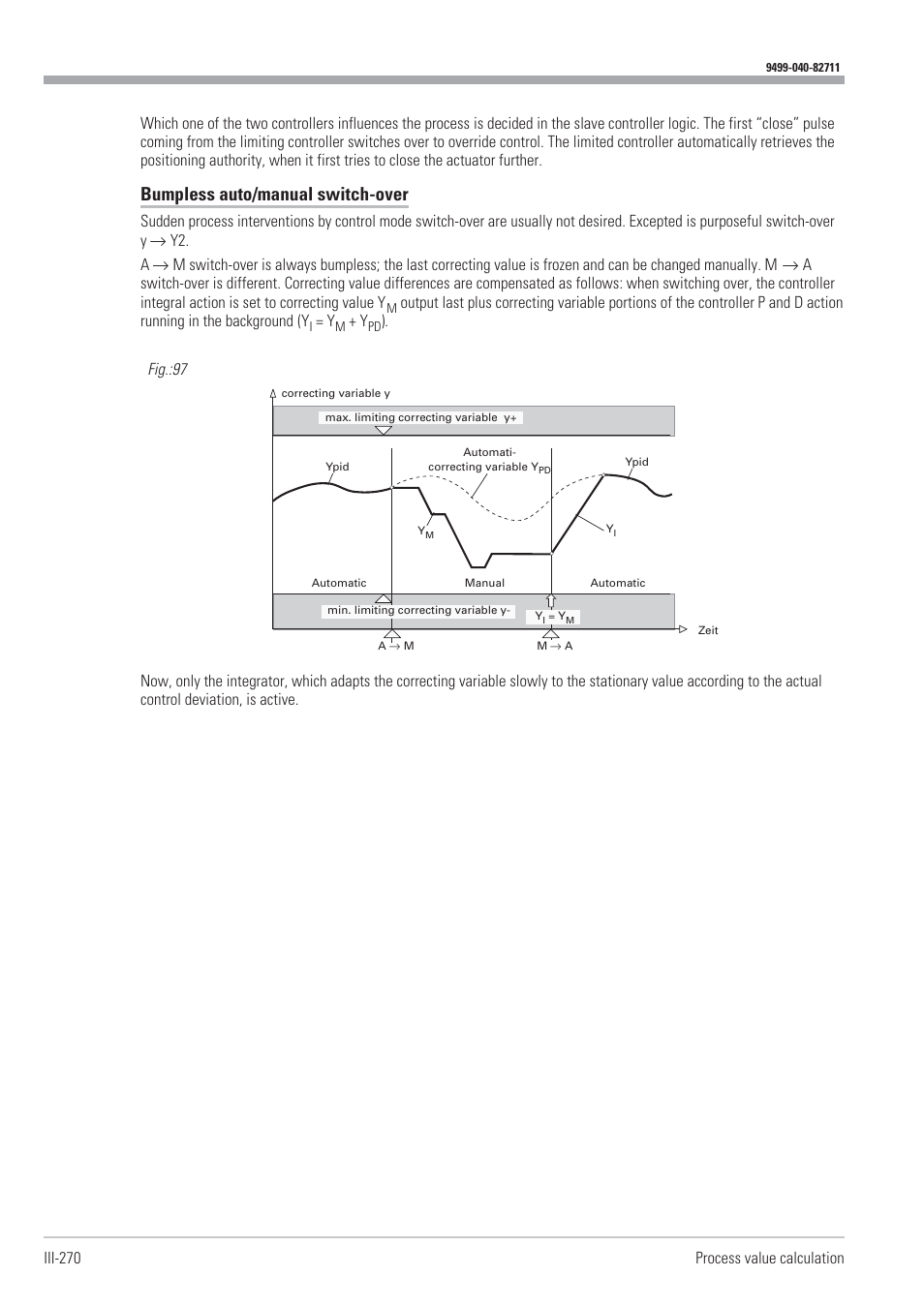 Bumpless switchover 270, Bumpless auto/manual switch-over | West Control Solutions KS98-1 User Manual | Page 270 / 320