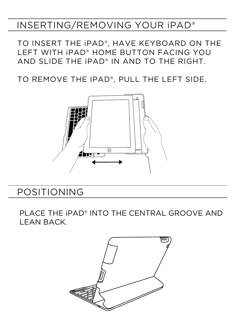 Positioning inserting/removing your ipad | ZAGG ZAGGkeys PROfolio/PROfolio+ for iPad 2, 3, & 4 User Manual | Page 3 / 12