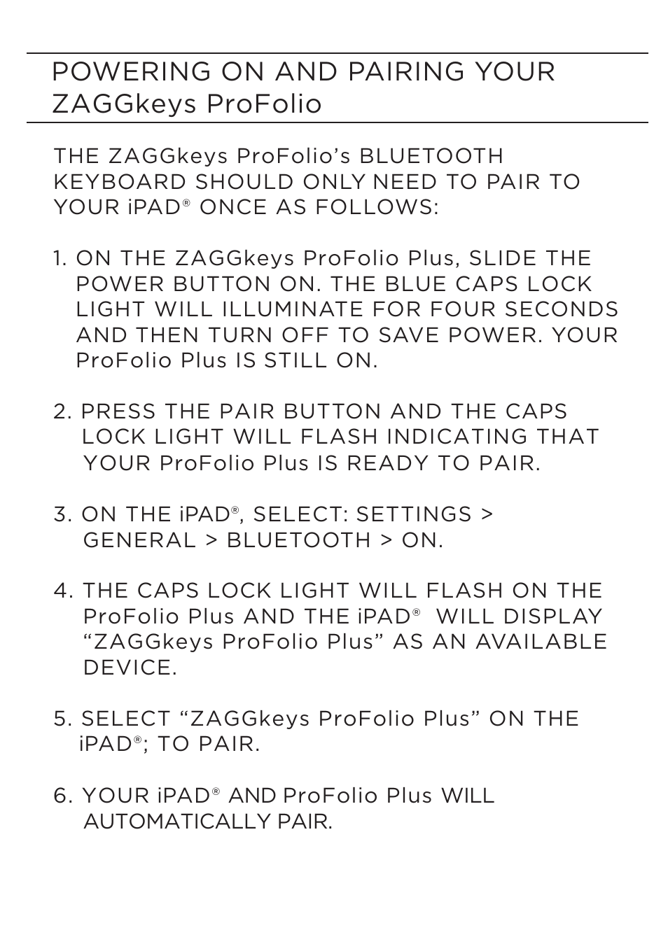 Powering on and pairing your zaggkeys profolio | ZAGG ZAGGkeys PROfolio/PROfolio+ for iPad 2, 3, & 4 User Manual | Page 4 / 12