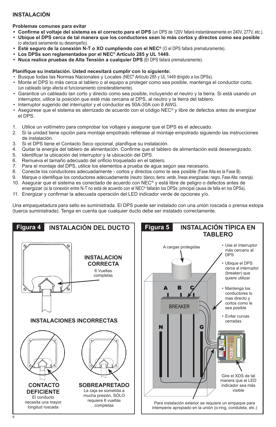 Figura 4 figura 5, Instalación del ducto, Instalación típica en tablero | Instalación, Instalacion correcta, Instalaciones incorrectas sobreapretado, Contacto deficiente | Advanced Protection XDS User Manual | Page 16 / 20