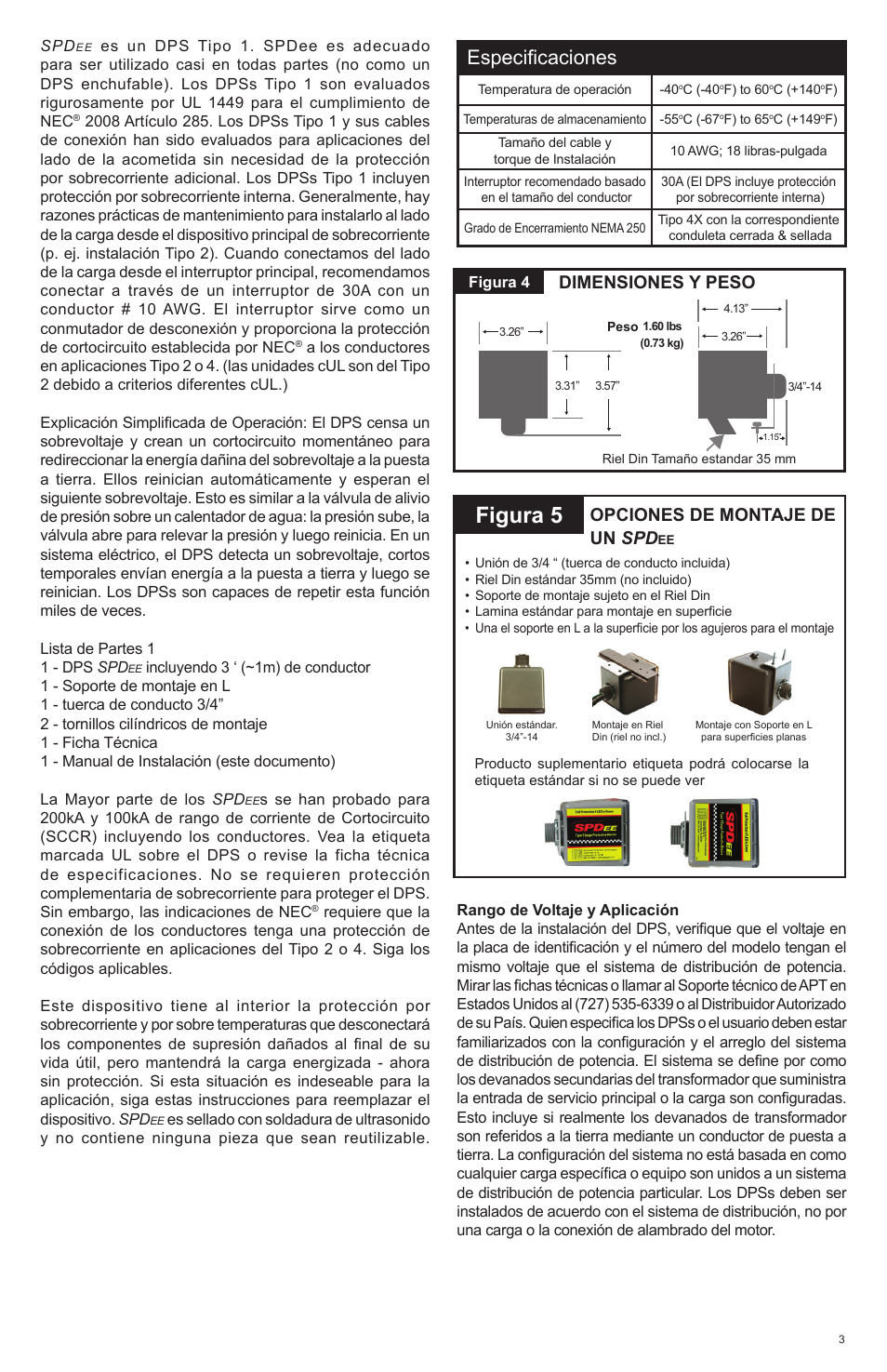 Figura 5, Especificaciones, Dimensiones y peso | Opciones de montaje de un spd | Advanced Protection SPDee User Manual | Page 7 / 8