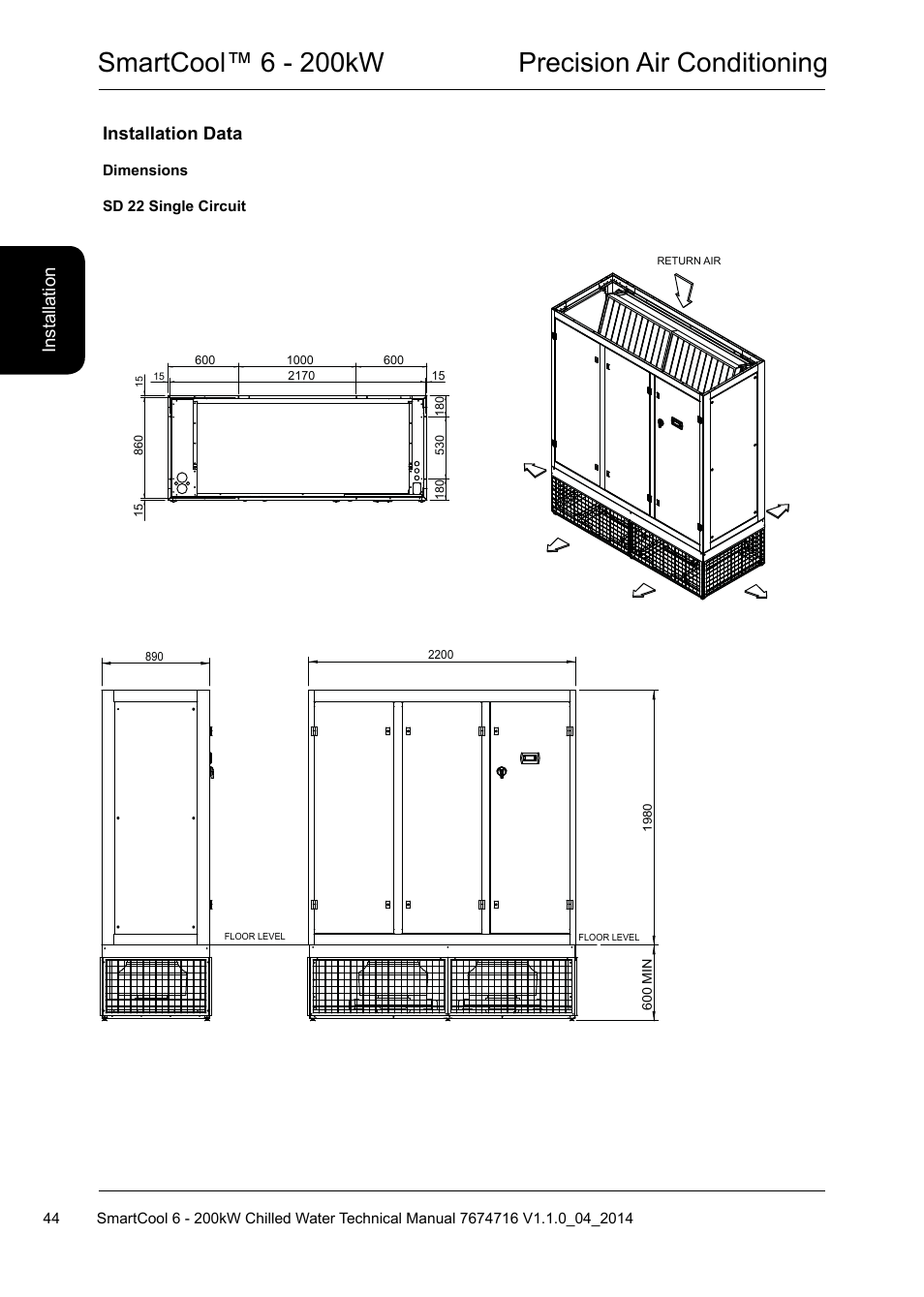 Smartcool™ 6 - 200kw precision air conditioning, Installation data, Ins ta lla tio n | Airedale SmartCool 11-233kW User Manual | Page 44 / 194
