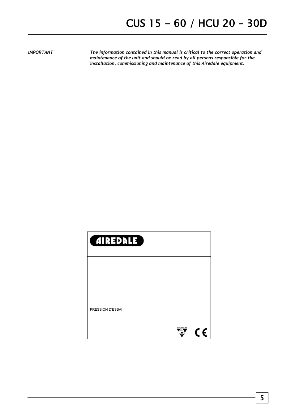 Condensing units, General statement | Airedale Condensing Units (CU) 3kW - 80kW User Manual | Page 5 / 28