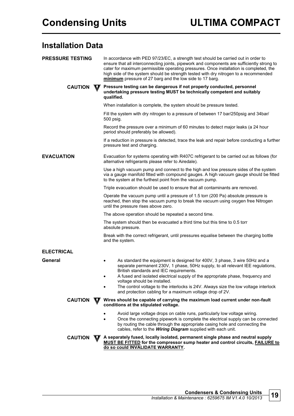 Pressure testing, Evacuation, Electrical | Condensing units ultima compact, Chill ers, Installation data | Airedale Ultima Compact Condensing Unit 30kW - 450kW User Manual | Page 19 / 40