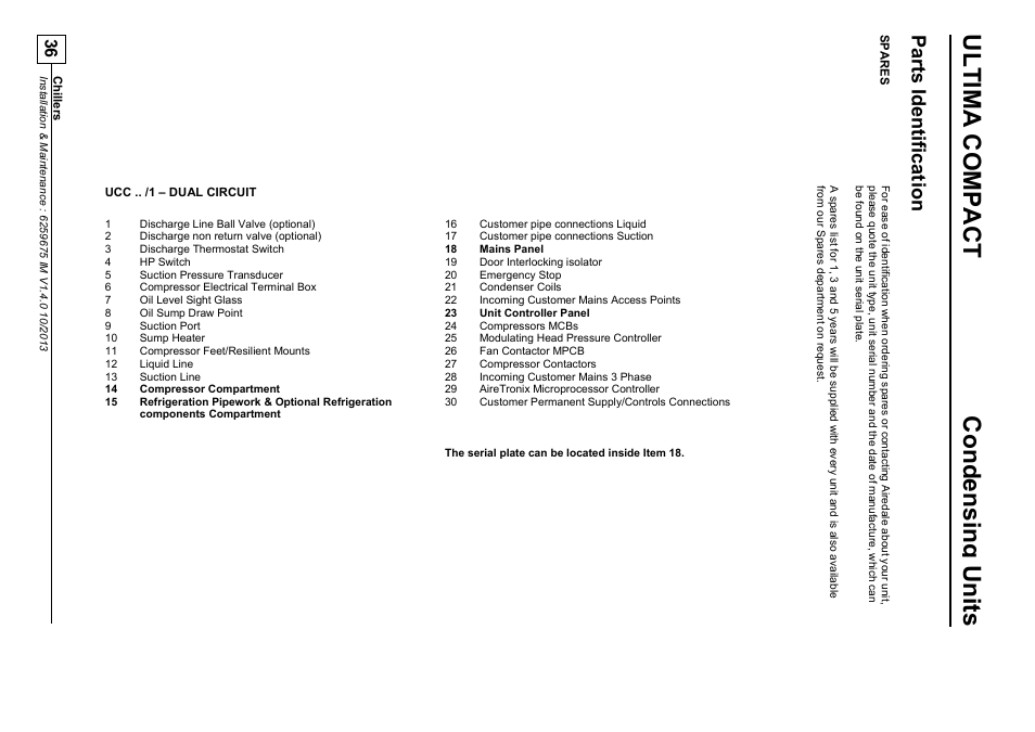 Parts identification, Ultima com pact, Conde nsing units | Par ts id e nt ificat ion | Airedale Ultima Compact Condensing Unit 30kW - 450kW User Manual | Page 36 / 40