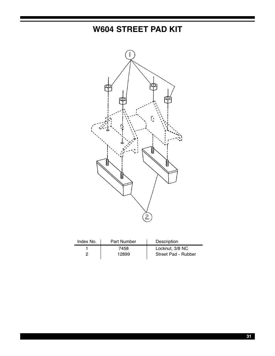 W604 street pad kit | Amerequip 8600 Backhoe User Manual | Page 30 / 55