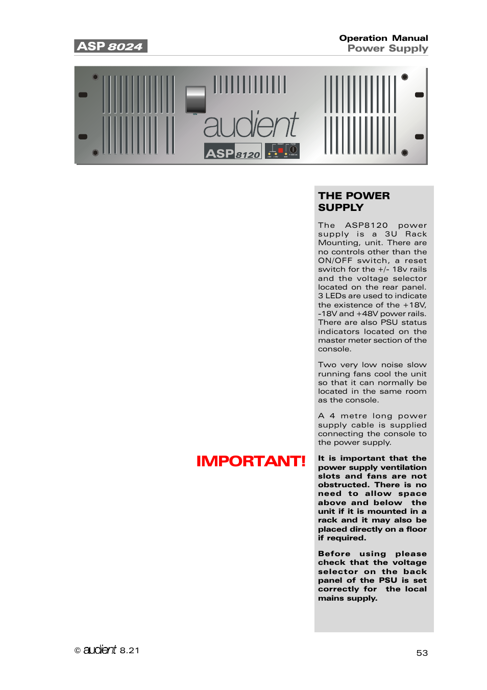 Important, Power supply, The power supply | Operation manual 53 | Audient ASP8024 Large Format Recording Console User Manual | Page 53 / 62