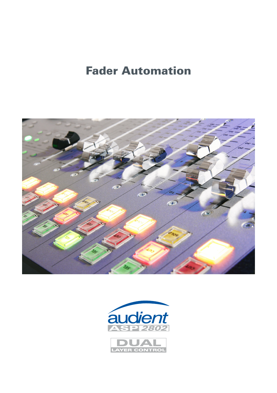 Fader automation | Audient ASP8024 Dual Layer Control Module User Manual | Page 3 / 39