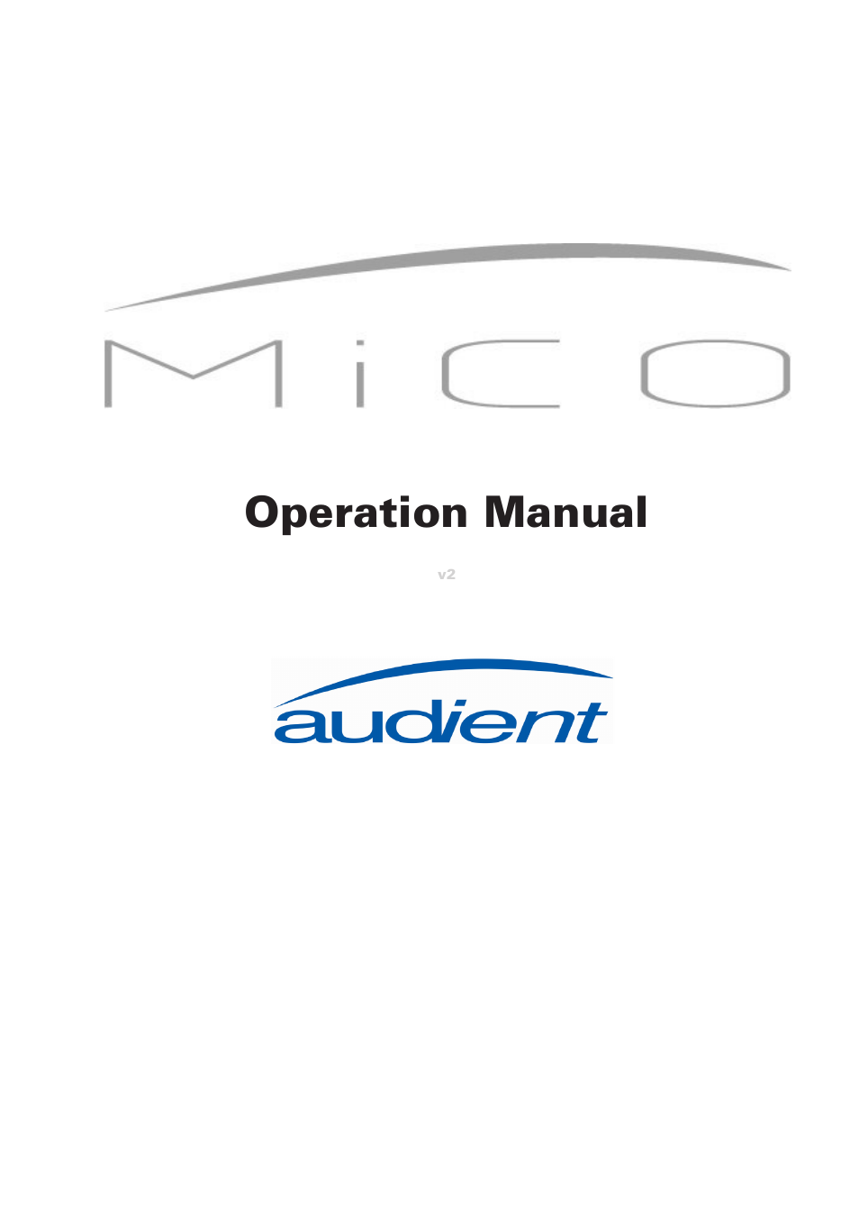 Audient MiCO Dual Microphone Preamplifier User Manual | 11 pages