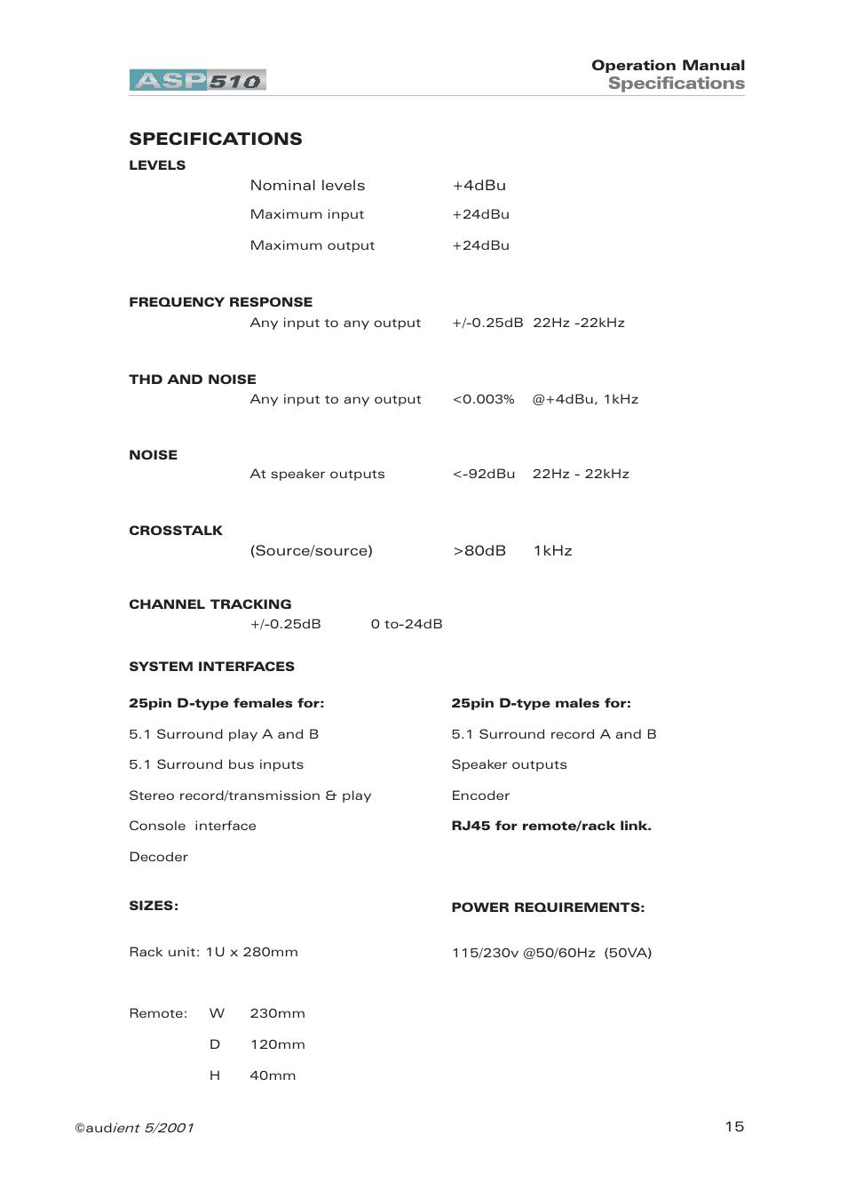 Specifications, Levels, Frequency response | Thd and noise, Noise, Crosstalk, Channel tracking, System interfaces, Sizes, Power requirements | Audient ASP510 Surround Sound Controller User Manual | Page 15 / 18