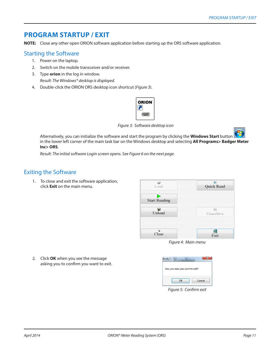 Program startup / exit, Starting the software, Exiting the software | Badger Meter ORION AMR/AMI Hardware Solutions for Gas Utilities User Manual | Page 11 / 72