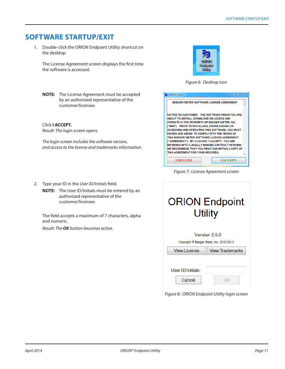 Software startup/exit | Badger Meter ORION AMR/AMI Hardware Solutions for Gas Utilities User Manual | Page 11 / 60