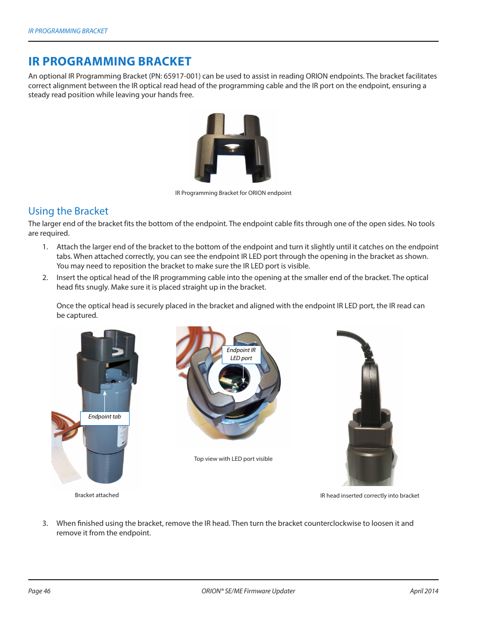 Ir programming bracket, Using the bracket | Badger Meter ORION AMR/AMI Hardware Solutions for Gas Utilities User Manual | Page 46 / 48