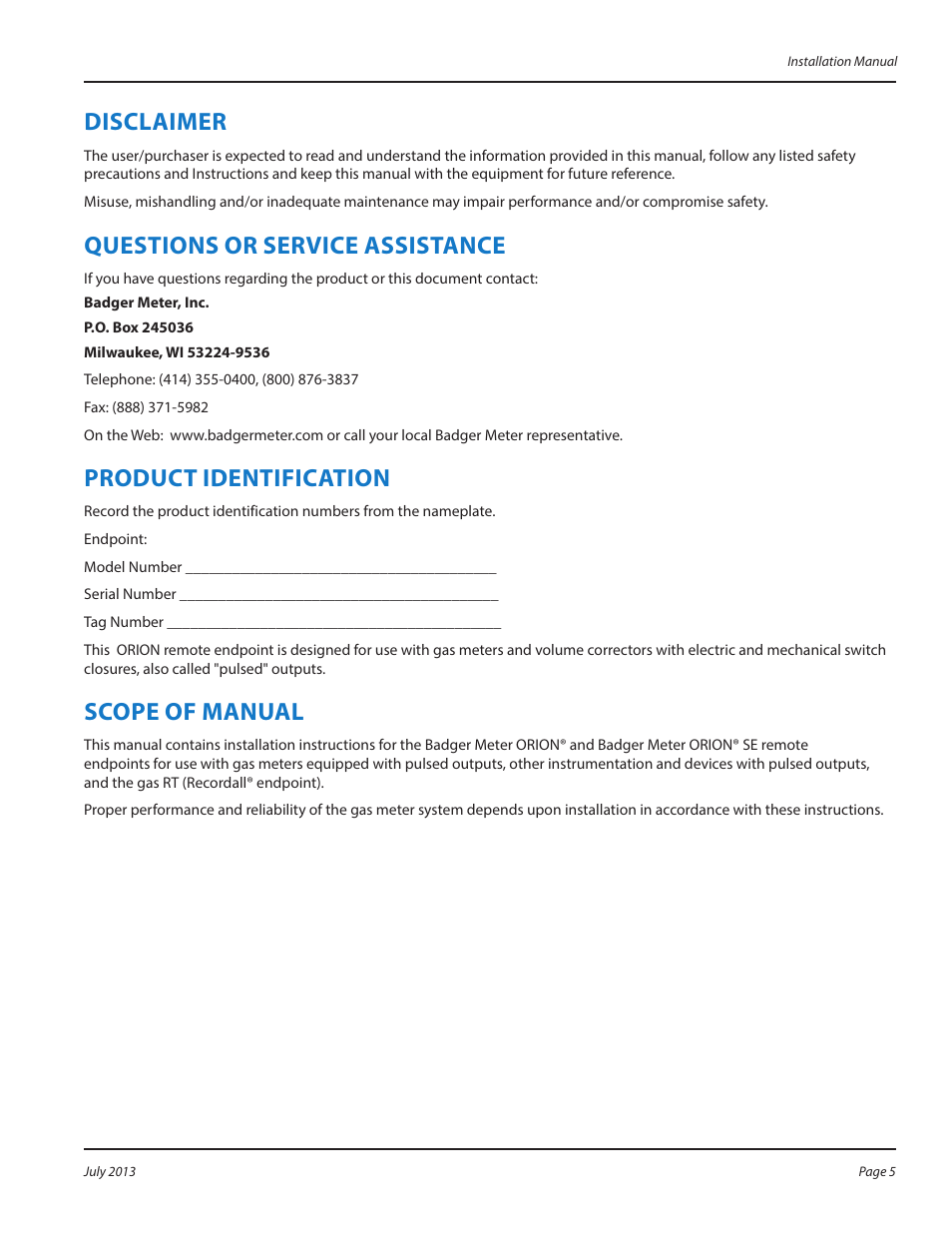 Disclaimer, Questions or service assistance, Product identification | Scope of manual, Disclaimer 5, Questions or service assistance 5, Product identification 5, Scope of manual 5 | Badger Meter ORION AMR/AMI Hardware Solutions for Gas Utilities User Manual | Page 5 / 24