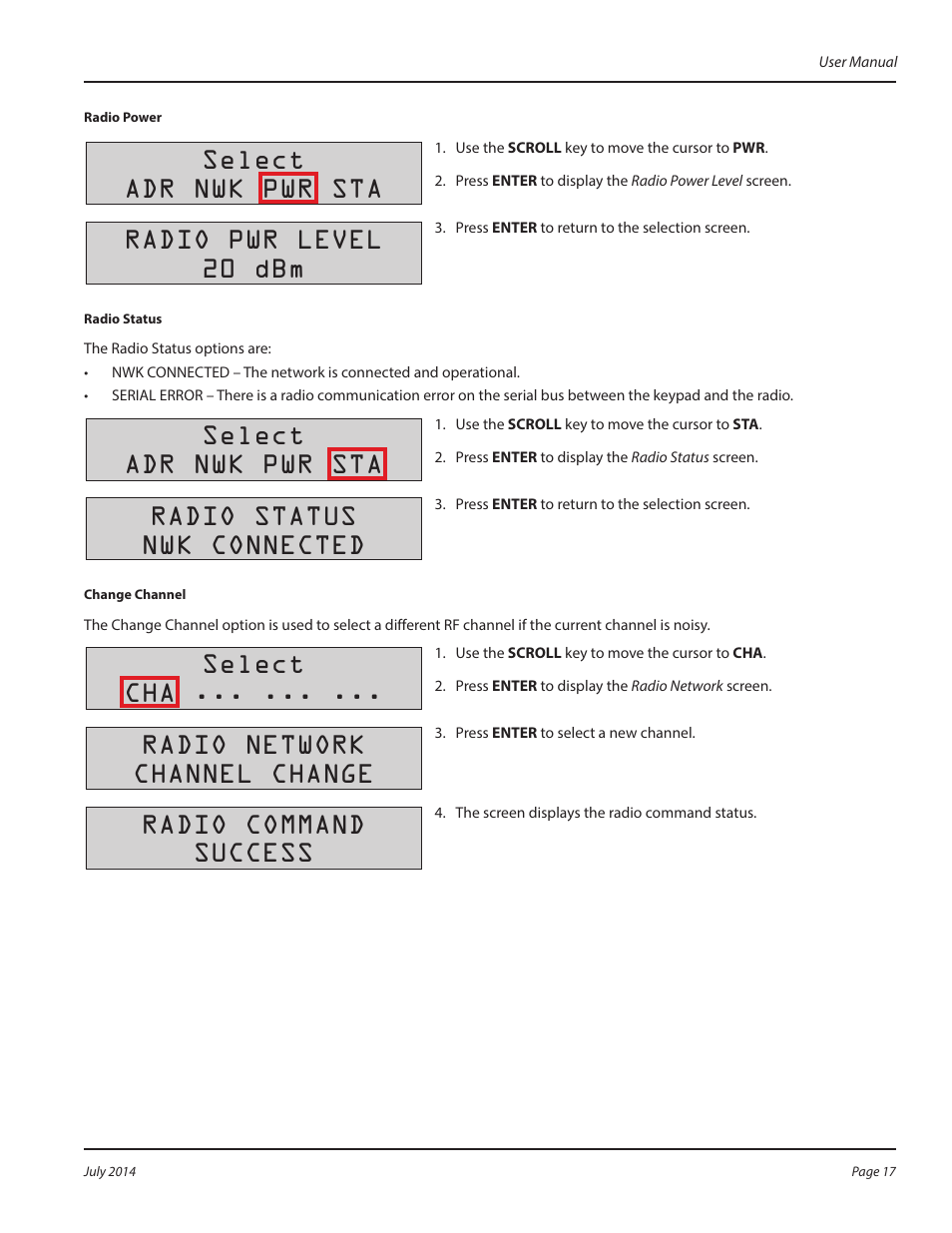 Select adr nwk pwr sta, Radio pwr level 20 dbm, Radio status nwk connected | Select cha, Radio network channel change, Radio command success | Badger Meter Fluid Management System User Manual | Page 17 / 60