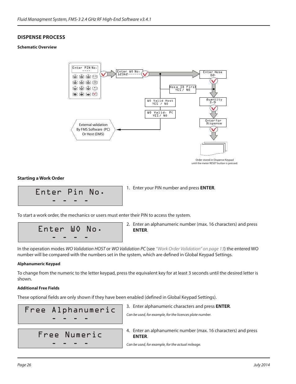 Dispense process, Starting a work order, Enter pin no | Enter wo no, Free alphanumeric, Free numeric | Badger Meter Fluid Management System User Manual | Page 26 / 60