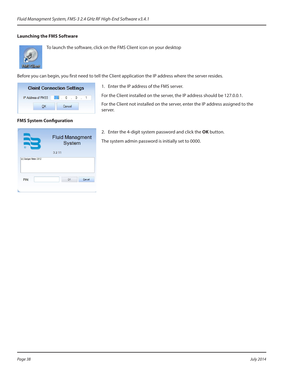 Launching the fms software, Fms system configuration | Badger Meter Fluid Management System User Manual | Page 38 / 60