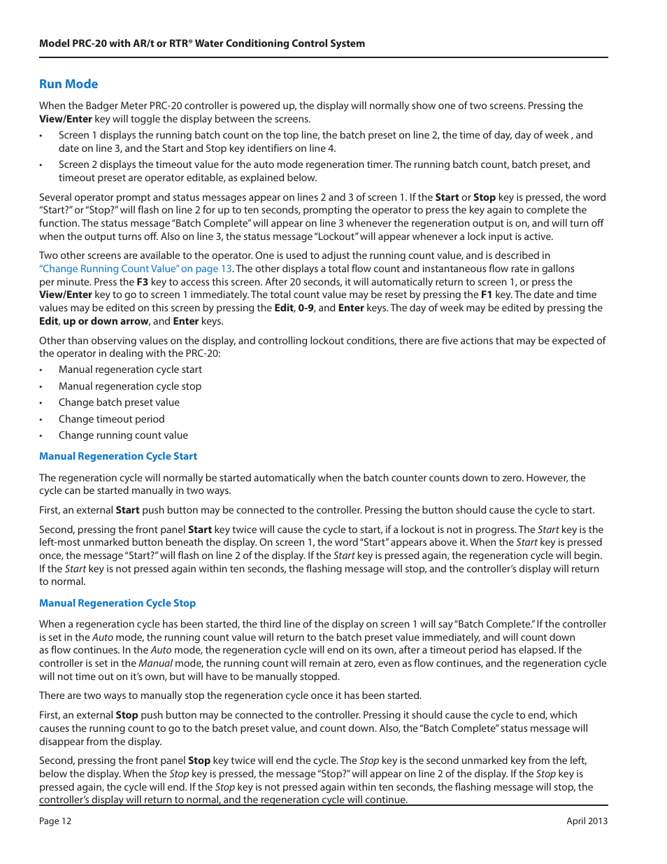 Run mode, Or (see | Badger Meter Water Conditioning User Manual | Page 12 / 16