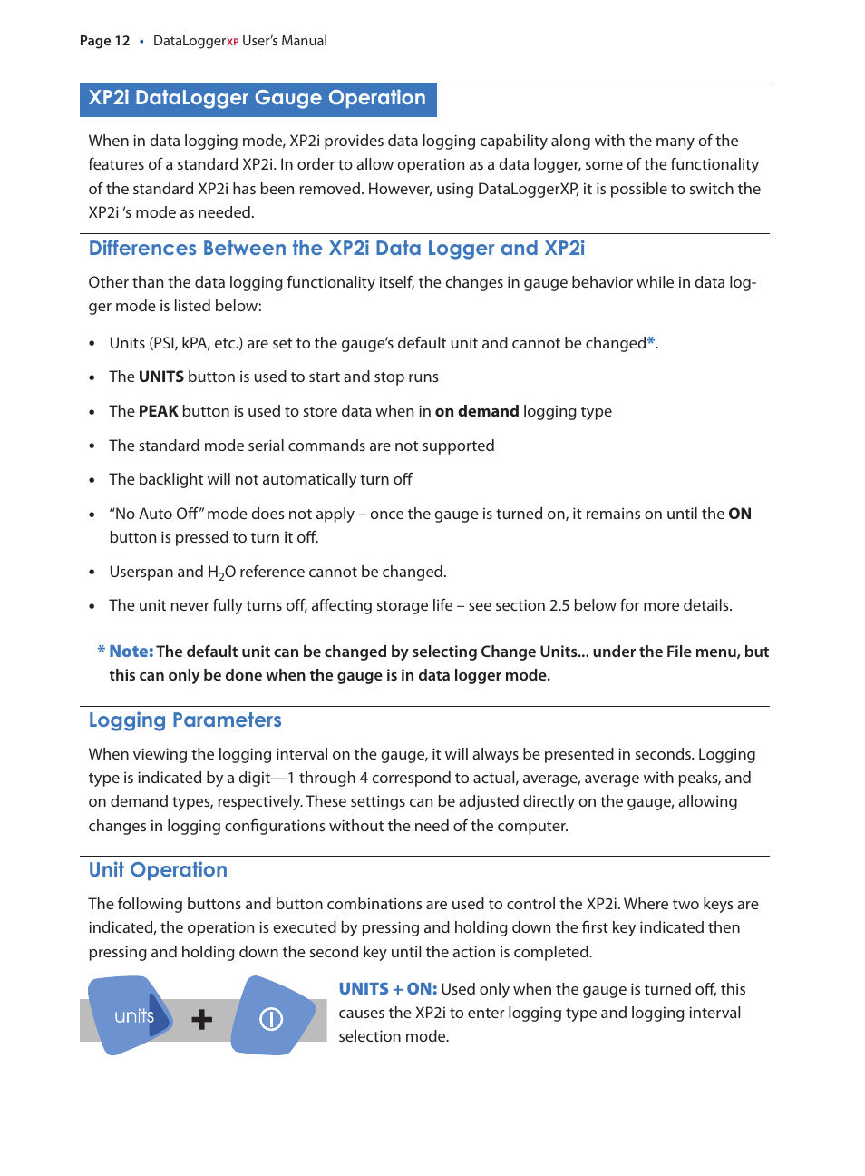 Xp2i datalogger gauge operation, Differences between the xp2i data logger and xp2i, Logging parameters | Unit operation, Xp2i.datalogger.gauge.operation, Differences.between.the.xp2i, Data.logger.and.xp2i, Logging.parameters, Unit.operation | Crystal DataLoggerXP User Manual | Page 15 / 21