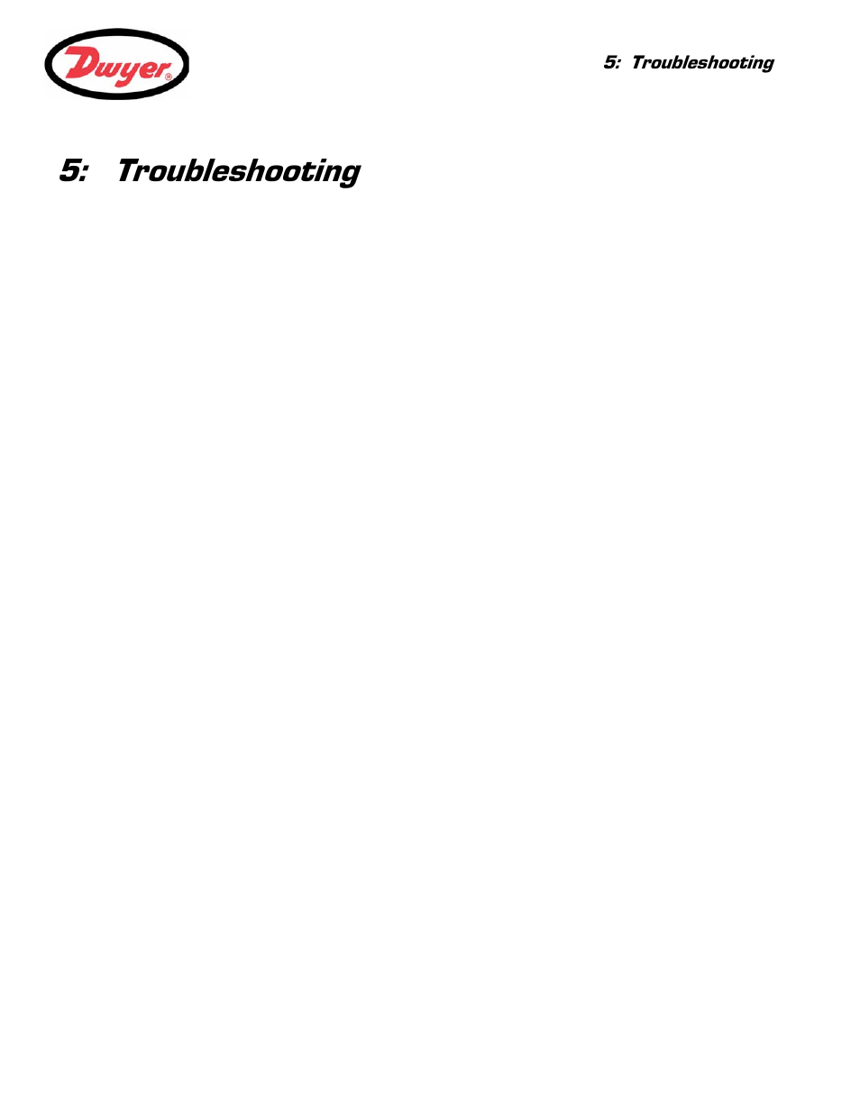 Troubleshooting, 1 overview, Faulty instrument | Incorrect setup, Application problem, Troubleshooting 43, 1 overview 43 | Dwyer Series PUF User Manual | Page 47 / 57