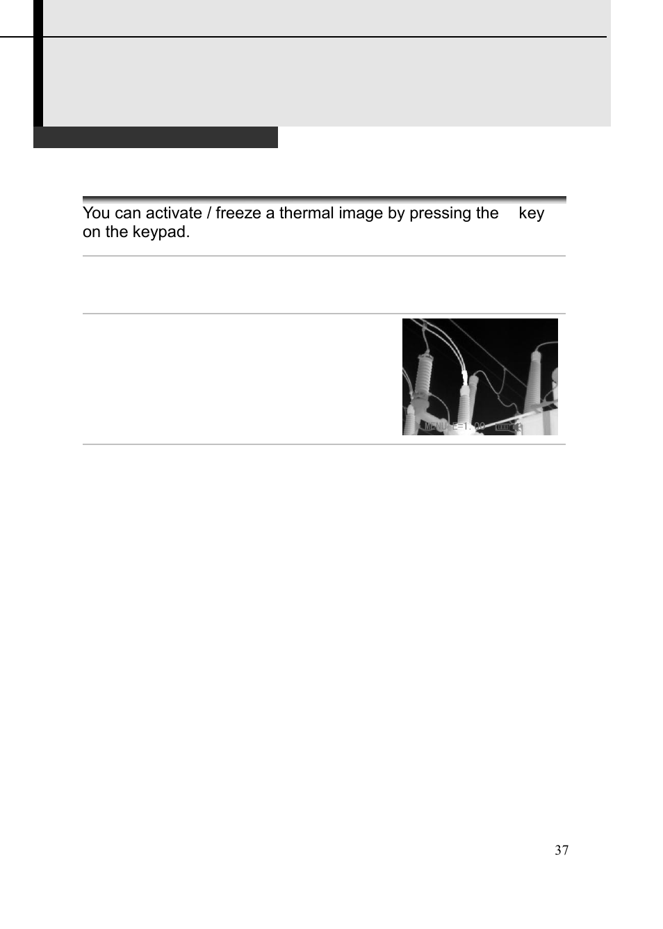 Shooting, Freezing / activating an image | Dwyer TIC User Manual | Page 38 / 82