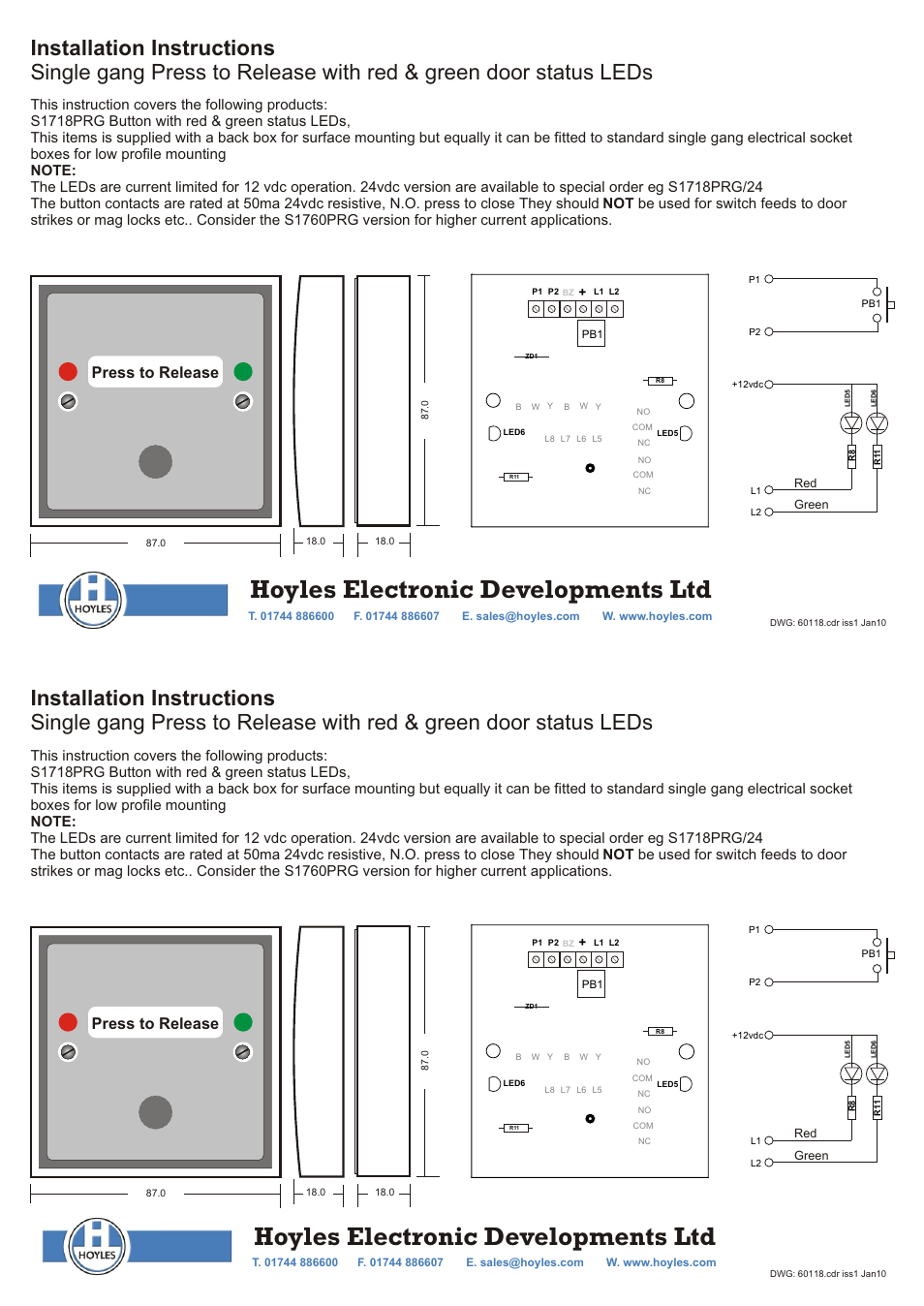 Hoyles Press to Release button with Red and Green door status LEDs User Manual | 1 page