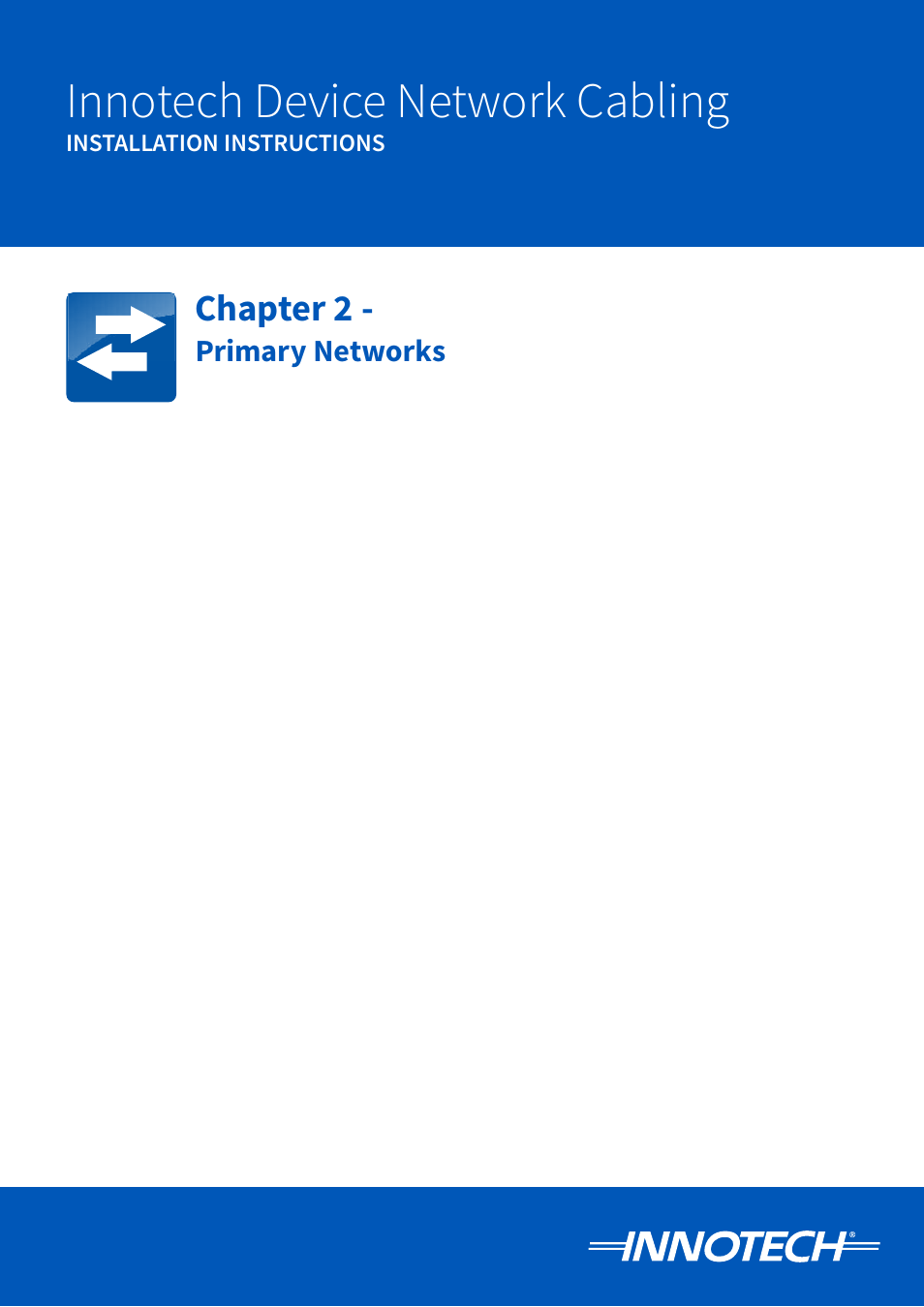 Chapter 2 - primary networks, Primary networks | Innotech Device Network Cabling User Manual | Page 15 / 46