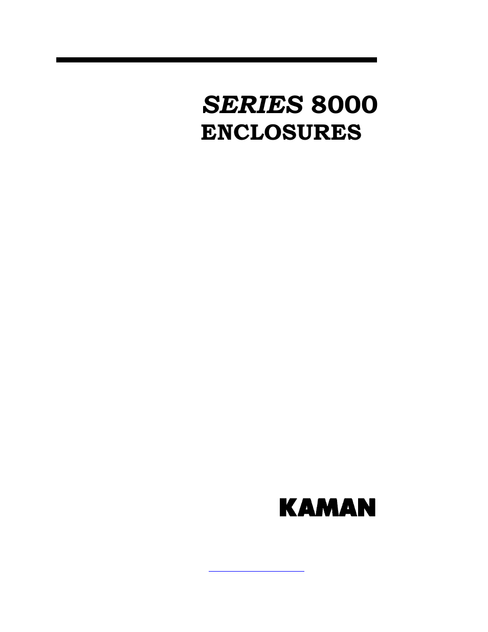 Kaman 8000 Enclosures User Manual | 55 pages