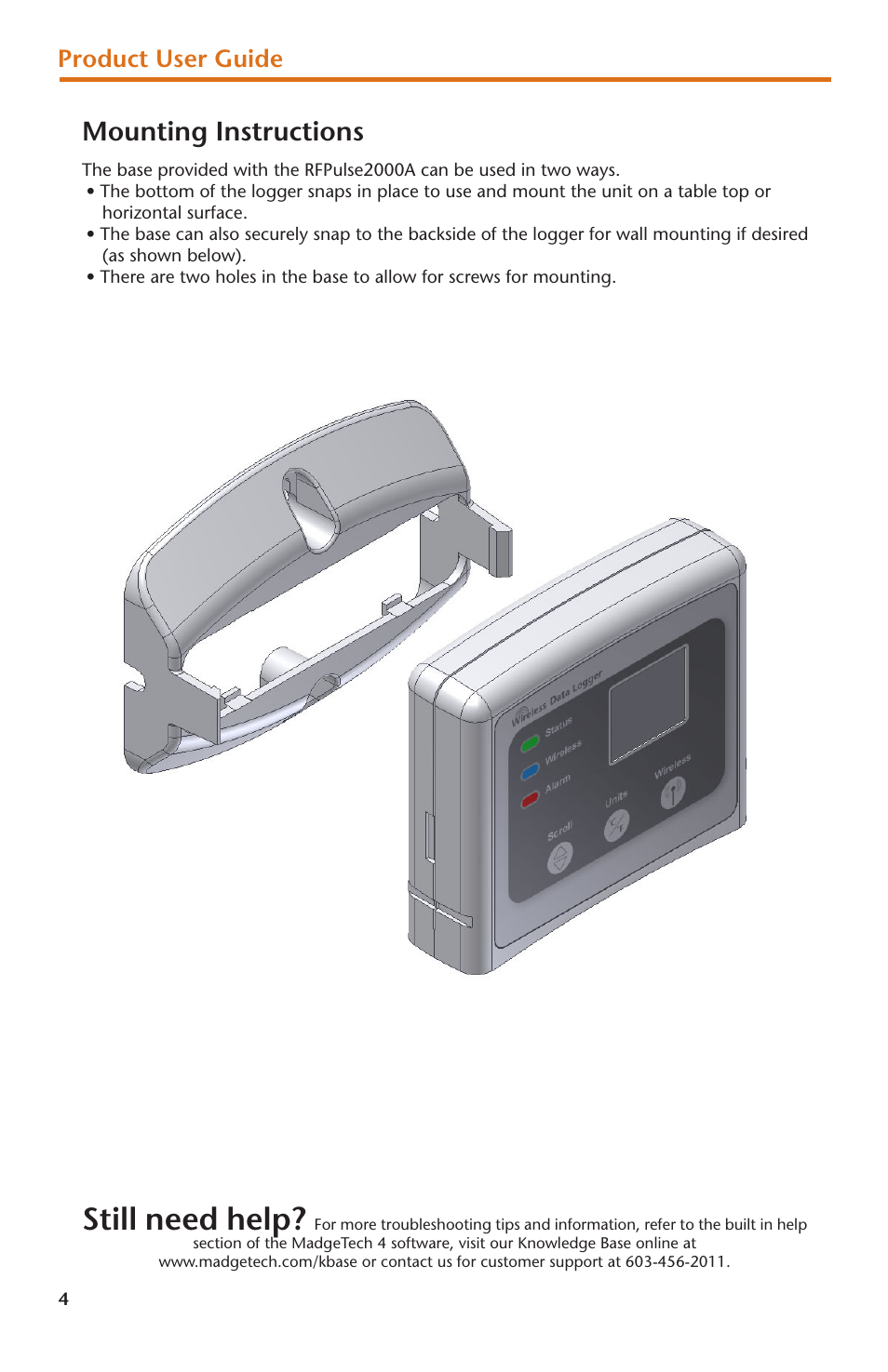 Still need help, Mounting instructions, Product user guide | MadgeTech RFPulse2000A User Manual | Page 6 / 16